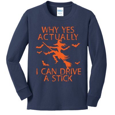 Why Yes Actually I Can Drive A Stick Halloween Kids Long Sleeve Shirt