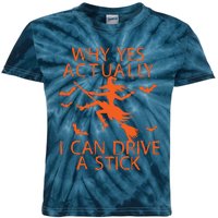 Why Yes Actually I Can Drive A Stick Halloween Kids Tie-Dye T-Shirt