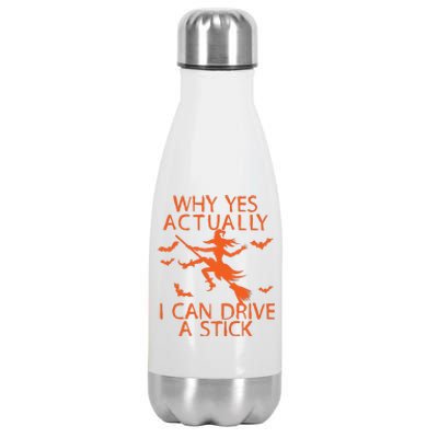 Why Yes Actually I Can Drive A Stick Halloween Stainless Steel Insulated Water Bottle