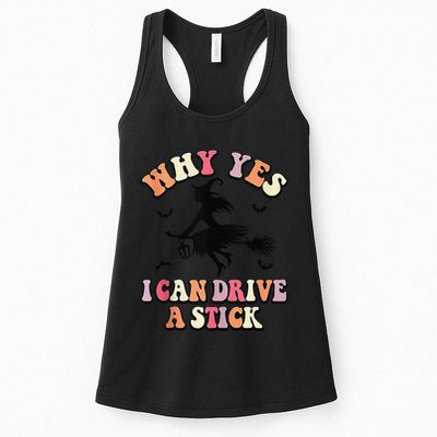 Why Yes Actually I Can Drive A Stick Halloween Witch Costume Womens Tank Top