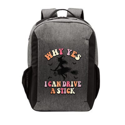 Why Yes Actually I Can Drive A Stick Halloween Witch Costume Vector Backpack