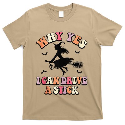 Why Yes Actually I Can Drive A Stick Halloween Witch Costume T-Shirt