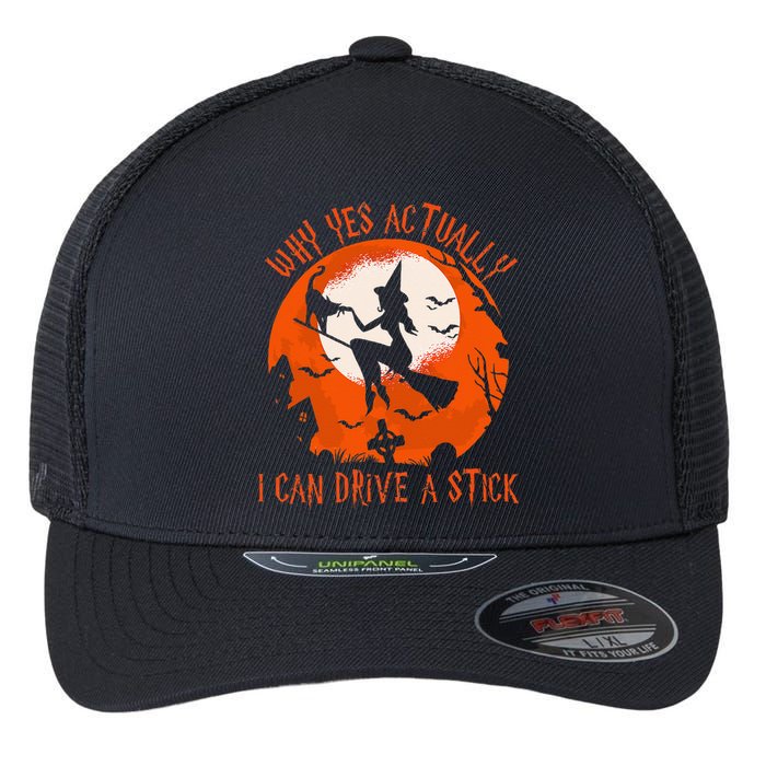 Why Yes Actually I Can Drive A Stick Halloween Costume Flexfit Unipanel Trucker Cap