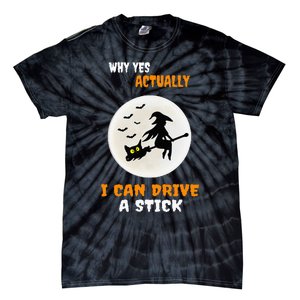 Why Yes Actually I Can Drive A Stick Halloween Witch & Cat Tie-Dye T-Shirt