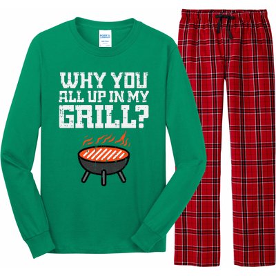 Why You All Up In My Grill Funny Bbq Barbecue Dad Long Sleeve Pajama Set