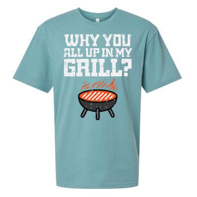 Why You All Up In My Grill Funny Bbq Barbecue Dad Sueded Cloud Jersey T-Shirt