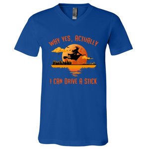 Why Yes Actually I Can Drive A Stick Funny Halloween Witch Gift V-Neck T-Shirt