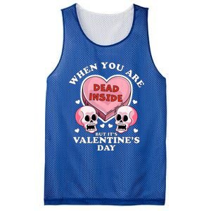 When You Are Dead Inside But It's Valentine's Day Funny Gift Cute Gift Mesh Reversible Basketball Jersey Tank