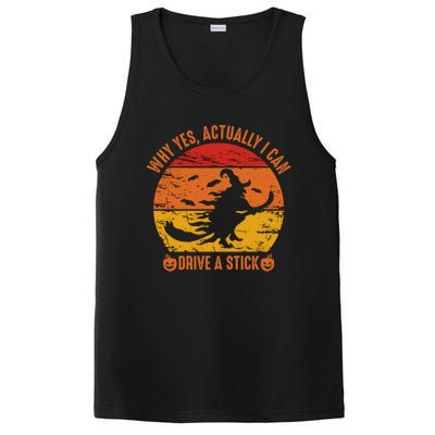 Why Yes Actually I Can Drive A Stick Funny Halloween Witch Meaningful Gift PosiCharge Competitor Tank