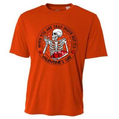 When You Are Dead Inside But It's Valentine's Day Skeleton Gift Cooling Performance Crew T-Shirt