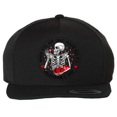 When You Are Dead Inside But It's Valentine's Day Skeleton Gift Wool Snapback Cap