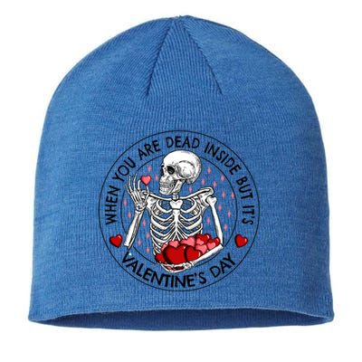 When You Are Dead Inside But It's Valentine's Day Skeleton Gift Sustainable Beanie