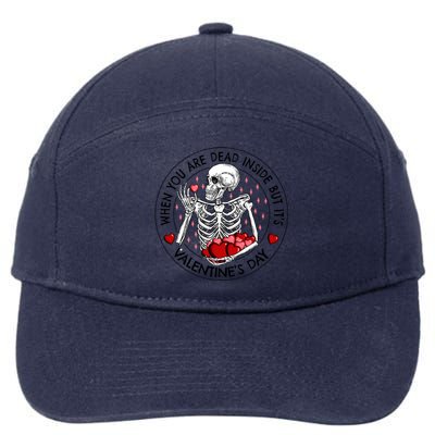 When You Are Dead Inside But It's Valentine's Day Skeleton Gift 7-Panel Snapback Hat