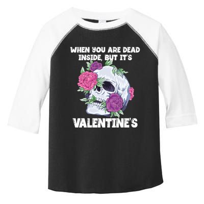When You Are Dead Inside But It's Valentine's Floral Skull Great Gift Toddler Fine Jersey T-Shirt