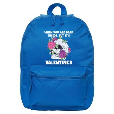 When You Are Dead Inside But It's Valentine's Floral Skull Great Gift 16 in Basic Backpack