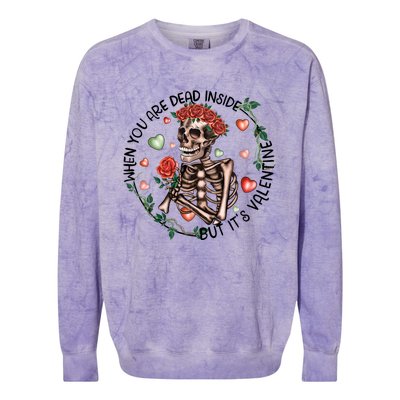 When You Are Dead Inside Rose Skeleton Skull Valentines Day Gift Colorblast Crewneck Sweatshirt