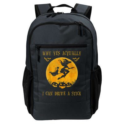 Why Yes Actually I Can Drive A Stick Halloween Witch & Cat Pumpkin Daily Commute Backpack