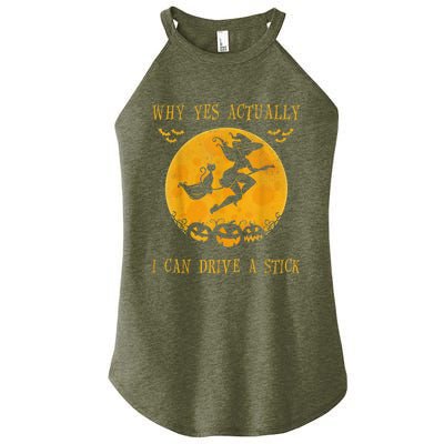 Why Yes Actually I Can Drive A Stick Halloween Witch & Cat Pumpkin Women's Perfect Tri Rocker Tank