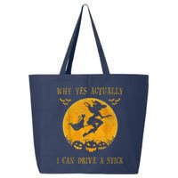 Why Yes Actually I Can Drive A Stick Halloween Witch & Cat Pumpkin 25L Jumbo Tote