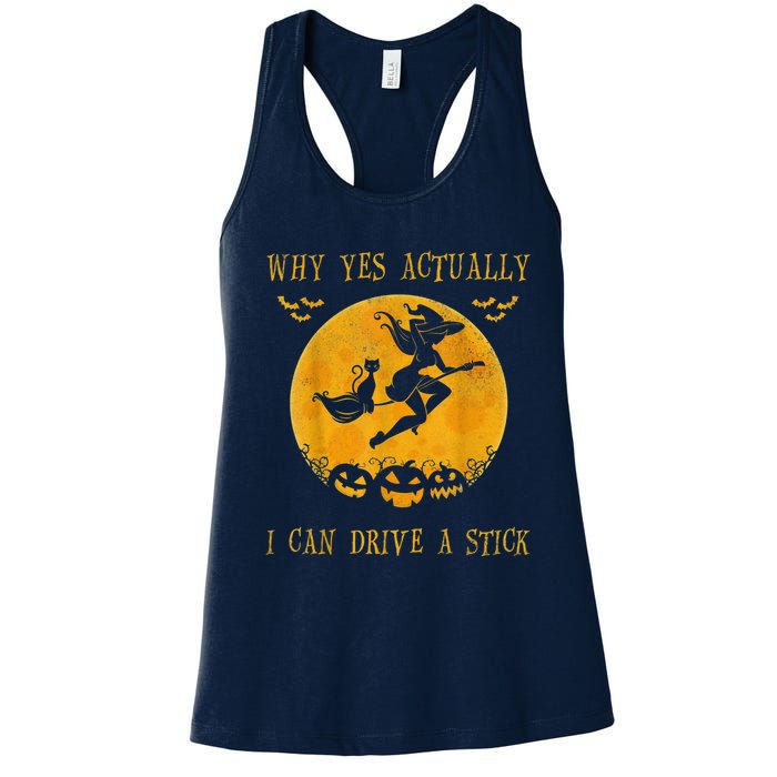 Why Yes Actually I Can Drive A Stick Halloween Witch & Cat Pumpkin Women's Racerback Tank