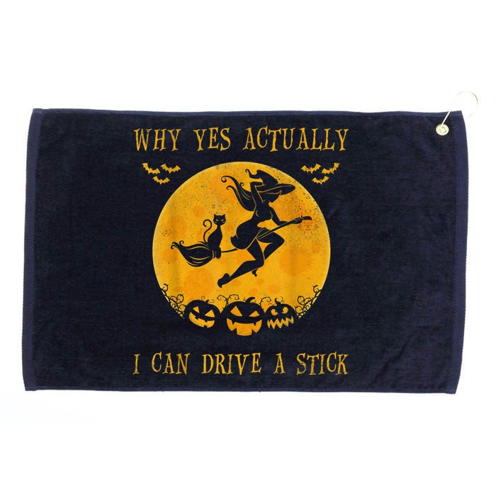 Why Yes Actually I Can Drive A Stick Halloween Witch & Cat Pumpkin Grommeted Golf Towel