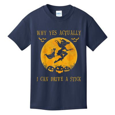 Why Yes Actually I Can Drive A Stick Halloween Witch & Cat Pumpkin Kids T-Shirt