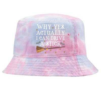 Why Yes Actually I Can Drive A Stick Shirt Halloween Witch Design Tie-Dyed Bucket Hat