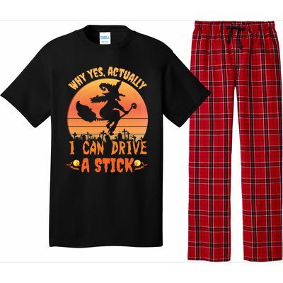 Why Yes Actually I Can Drive A Stick Halloween Witch Spooky Gift Pajama Set