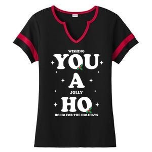 Wishing You A Jolly Ho Ho Ho For The Holidays Ladies Halftime Notch Neck Tee