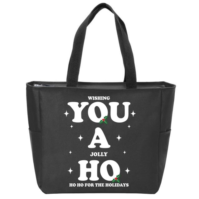 Wishing You A Jolly Ho Ho Ho For The Holidays Zip Tote Bag
