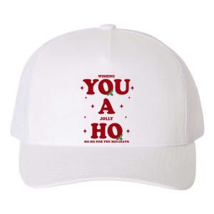 Wishing You A Jolly Ho Ho Ho For The Holidays Yupoong Adult 5-Panel Trucker Hat