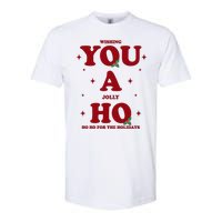 Wishing You A Jolly Ho Ho Ho For The Holidays Softstyle CVC T-Shirt