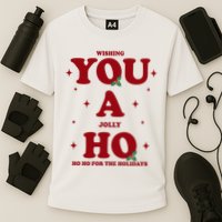 Wishing You A Jolly Ho Ho Ho For The Holidays Cooling Performance Crew T-Shirt