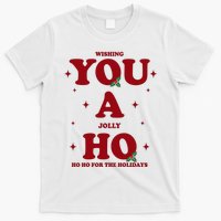 Wishing You A Jolly Ho Ho Ho For The Holidays T-Shirt