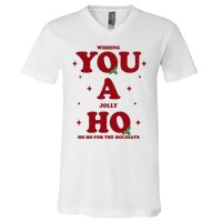 Wishing You A Jolly Ho Ho Ho For The Holidays V-Neck T-Shirt