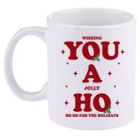 Wishing You A Jolly Ho Ho Ho For The Holidays 11oz C Handle Ceramic Mug