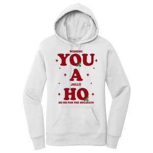 Wishing You A Jolly Ho Ho Ho For The Holidays Women's Pullover Hoodie