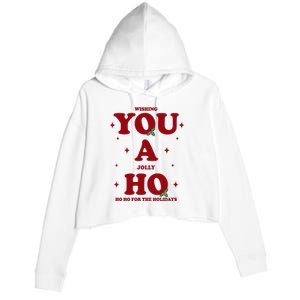 Wishing You A Jolly Ho Ho Ho For The Holidays Crop Fleece Hoodie