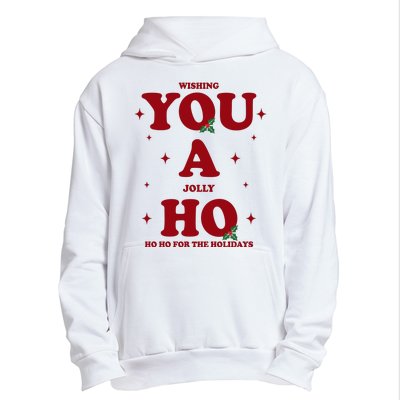 Wishing You A Jolly Ho Ho Ho For The Holidays Urban Pullover Hoodie