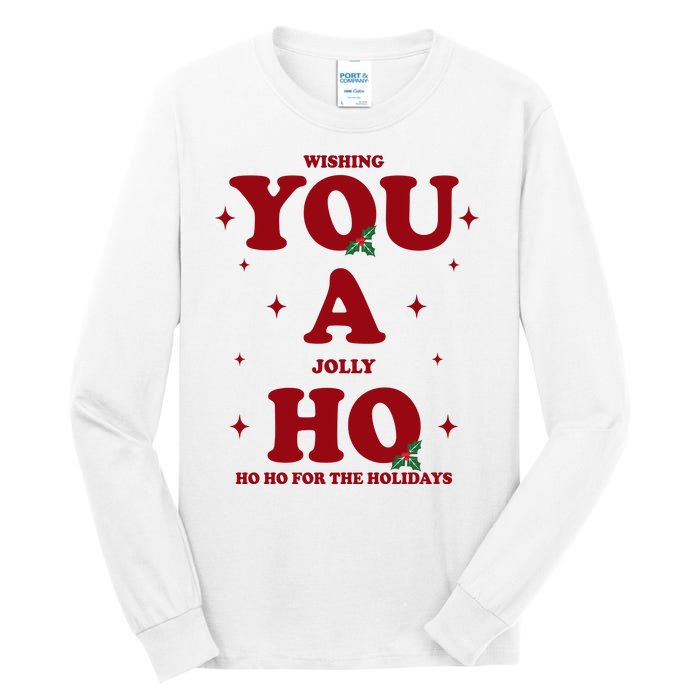 Wishing You A Jolly Ho Ho Ho For The Holidays Tall Long Sleeve T-Shirt