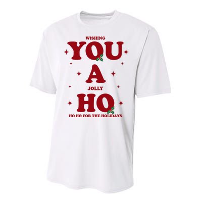 Wishing You A Jolly Ho Ho Ho For The Holidays Performance Sprint T-Shirt