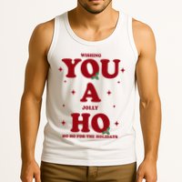 Wishing You A Jolly Ho Ho Ho For The Holidays Tank Top