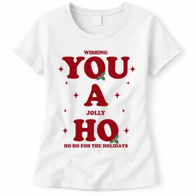 Wishing You A Jolly Ho Ho Ho For The Holidays Womens T-Shirt