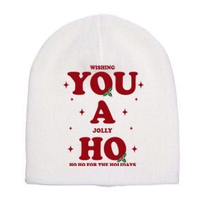 Wishing You A Jolly Ho Ho Ho For The Holidays Short Acrylic Beanie