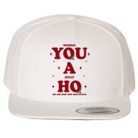 Wishing You A Jolly Ho Ho Ho For The Holidays Wool Snapback Cap