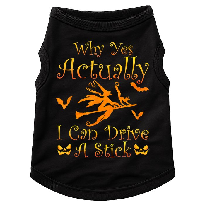 Why Yes Actually I Can Drive A Stick Funny Witch Costume Doggie Tank