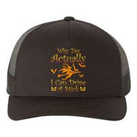 Why Yes Actually I Can Drive A Stick Funny Witch Costume Yupoong Adult 5-Panel Trucker Hat
