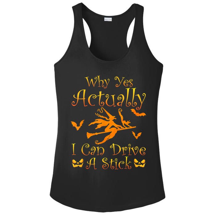 Why Yes Actually I Can Drive A Stick Funny Witch Costume Ladies PosiCharge Competitor Racerback Tank