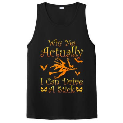 Why Yes Actually I Can Drive A Stick Funny Witch Costume PosiCharge Competitor Tank