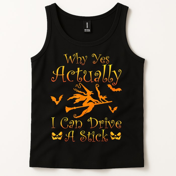 Why Yes Actually I Can Drive A Stick Funny Witch Costume Tank Top
